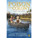 Poison in the Colony: James Town 1622