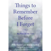 Things To Remember Before I Forget