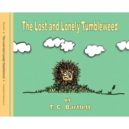 The Lost and Lonely Tumbleweed