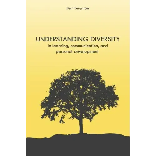 Understanding Diversity: in Learning, Communication, and Personal Development