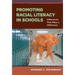 Promoting Racial Literacy in Schools: Differences That Make a Difference