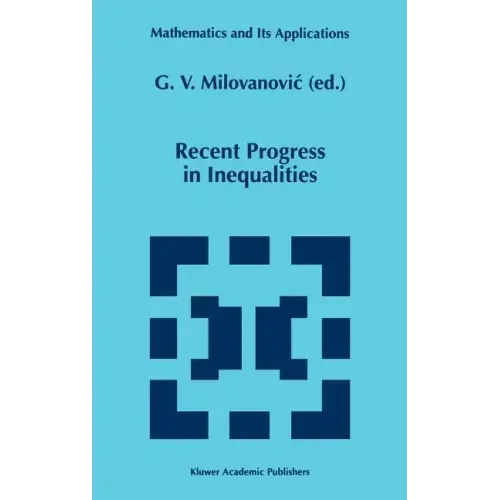Recent Progress in Inequalities