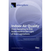 Indoor Air Quality: From Sampling to Risk Assessment in the Light of New Legislations