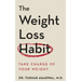 The Weight Loss Habit: Take Charge of Your Weight