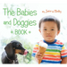 The Babies and Doggies Book
