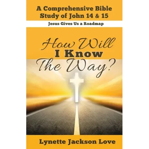 How Will I Know the Way