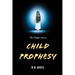 Child Prophesy