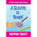 A Sleuth Is Born