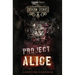 Bedlam Stories: Project Alice
