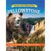 Discover Great National Parks: Yellowstone: Kids' Guide to History, Wildlife, Geysers, Hiking, and Preservation