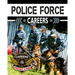 Police Force Careers