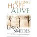 Keeping Hope Alive: For a Tomorrow We Cannot Control