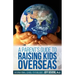 A Parent's Guide to Raising Kids Overseas