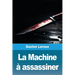 La Machine à assassiner