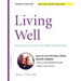 Living Well: Taking Care of Yourself in the Middle and Later Years
