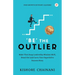 Be' the Outlier
