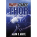 A Philosopher Reads...Marvel Comics' Thor: If They Be Worthy