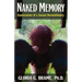 Naked Memory: Confessions of a Sexual Revolutionary