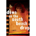 Down on the South Beach Drag