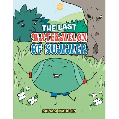 The Last Watermelon of Summer