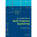 An Introduction to Radio Frequency Engineering