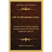 Life in Elizabethan Days: A Picture of a Typical English Community at the End of the Sixteenth Century