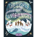 The Lights That Dance in the Night