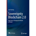 Sovereignty Blockchain 2.0: New Forces Changing the World of Future