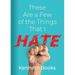 These Are a Few of the Things That I Hate