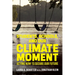 Students, Schools, and Our Climate Moment: Acting Now to Secure Our Future