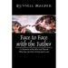 Face to Face with the Father: A Chronicle of the Men and Women Who Saw the Face of God and Lived