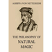 The Philosophy Of Natural Magic