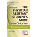The Physician Assistant Student's Guide to the Clinical Year: Behavioral Health: With Free Online Access!