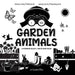 I See Garden Animals: Bilingual (English / French) (Anglais / Français) A Newborn Black & White Baby Book (High-Contrast Design & Patterns) (Hummingbi