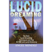 Lucid Dreaming: The Best Lucid Dreaming Techniques and Tips for OBE and Lucid Dreaming