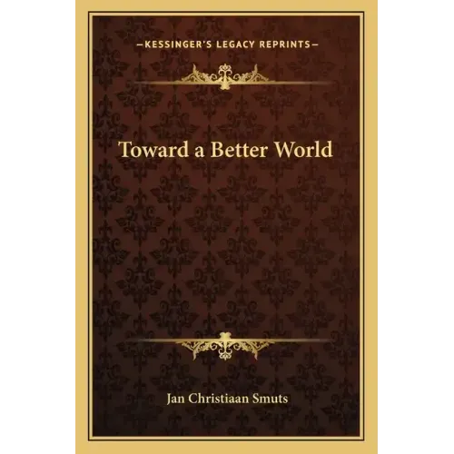 Toward a Better World