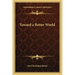 Toward a Better World