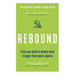 Rebound: Train Your Mind to Bounce Back Stronger from Sports Injuries
