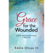 Grace for the Wounded: A Daily Devotional for Those in Recovery