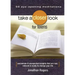 Take a Closer Look for Teens: Uncommon & Unexpected Insights That Are Real, Relevant & Ready to Change Your Life