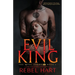 Evil King: A Dark High School Elite Romance (The Royal Court Book 1)