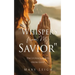 "Whispers from My Savior": Encouragements from God