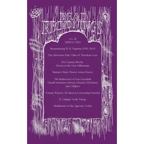Dead Reckonings No. 25 (Spring 2019)