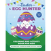 Egg Hunter Ages 4-8: Easter Activity Book for Kids, Easter Activity Books for Children, Egg Dot Markers Activity Book, Easter Mazes, Dot to Dot