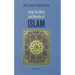 Living the Ethics and Morality of Islam: How to Live As A Muslim