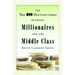 The Top 10 Distinctions Between Millionaires and the Middle Class