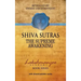 Śhiva Sūtras: The Supreme Awakening