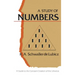A Study of Numbers: A Guide to the Constant Creation of the Universe