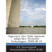 Highways: How State Agencies Adopt New Pavement Technologies: Pemd-88-19