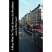 A Man With No Teeth Serves Us Breakfast: The poets Further Adventures in London